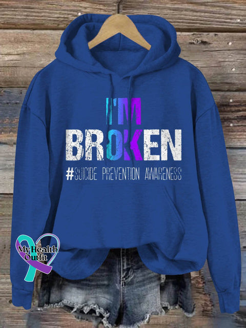 I’m Broken Suicide Prevention Awareness Print Casual Hoodie Blue / S