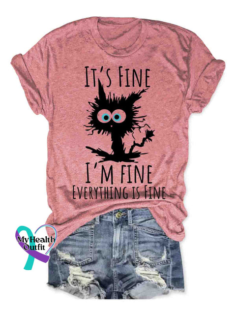 I’m Fine Everything Is Fine Art T shirt Pink / S
