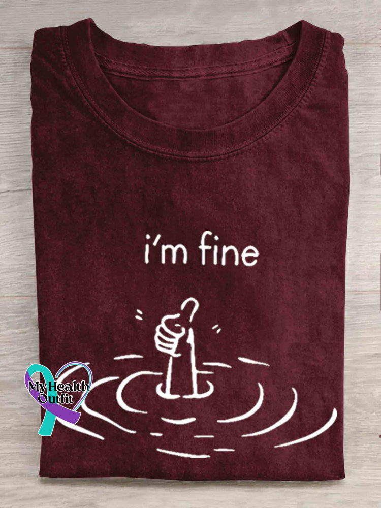 I‘m Fine Funny T-Shirt Mroon / S