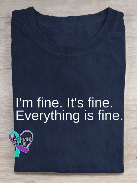I’m Fine. It’s Fine. Everything Is Fine. T-shirt Blue / S
