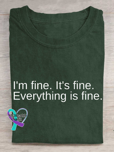 I’m Fine. It’s Fine. Everything Is Fine. T-shirt Green / S
