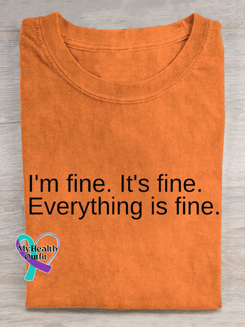 I’m Fine. It’s Fine. Everything Is Fine. T-shirt Orange / S