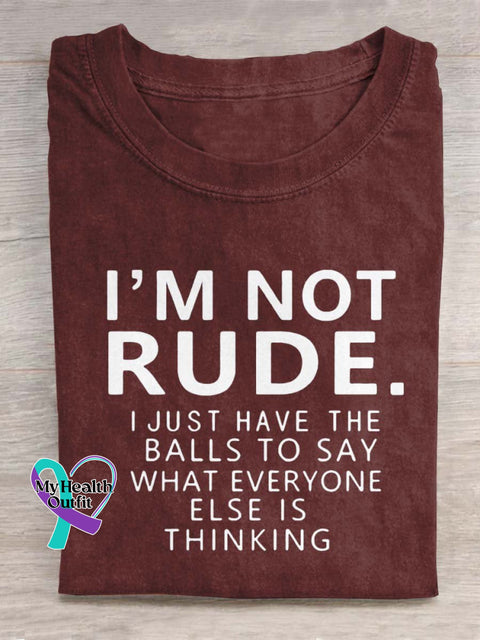 I’m Not Rude Art Print Casual T-Shirt Red / S