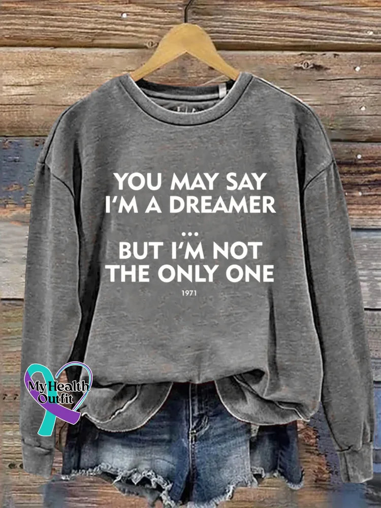 I’m Not The Only One Art Print Casual Sweatshirt Grey / S