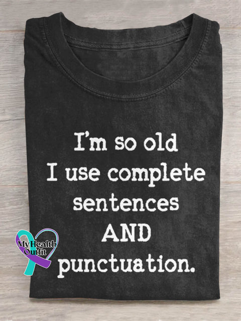 I’m So Old Art Print Casual T-shirt Black / S