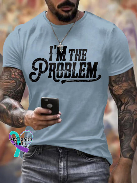 I’m The Problem Art Print Casual Cotton T-shirt LightBlue / S