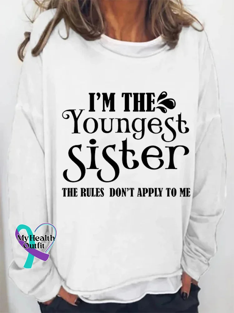 I’m The Youngest Sister Print Long Sleeve Pullover White / S