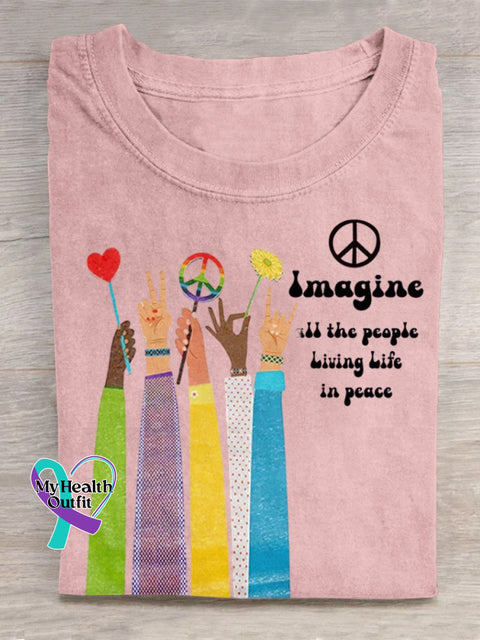Imagine All The People Living Life In Peace Art Print Casual T-Shirt Pink / S
