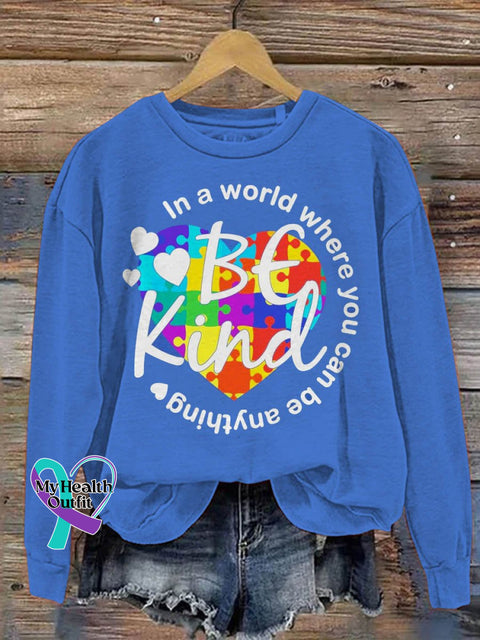In A World Where You Can Be Anything Kind Mental Health Awareness Art Pattern Print Casual