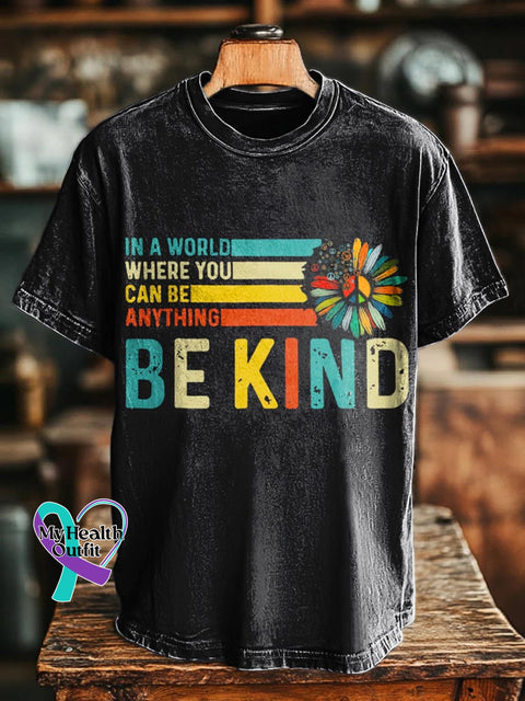 In A World Where You Can Be Anything Be Kind Pattern Art Print Casual T-shirt Black / S