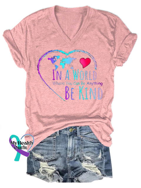 In A World Where You Can Be Anything Be Kind Printed Casual Round Neck Short Sleeve T-Shirt Pink / S