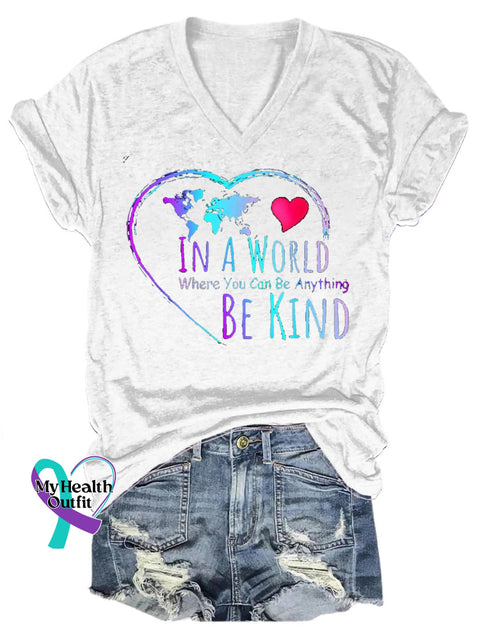 In A World Where You Can Be Anything Be Kind Printed Casual Round Neck Short Sleeve T-Shirt White / S