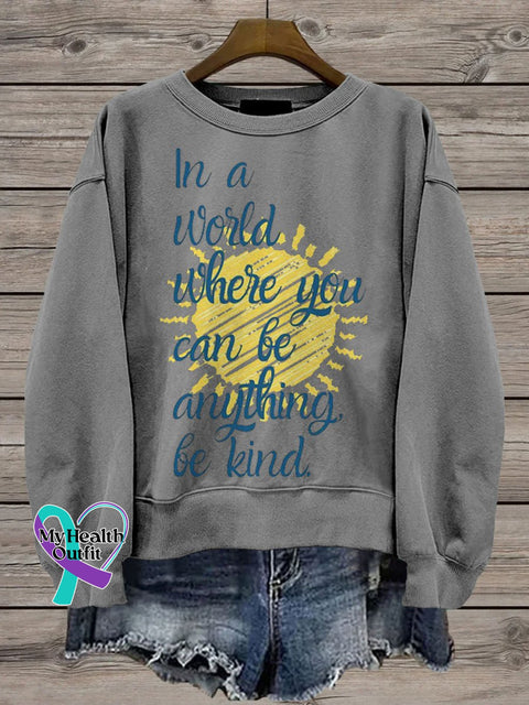 In A World Where You Can Be Anything Kind Teacher Casual Print Sweatshirt Grey / S