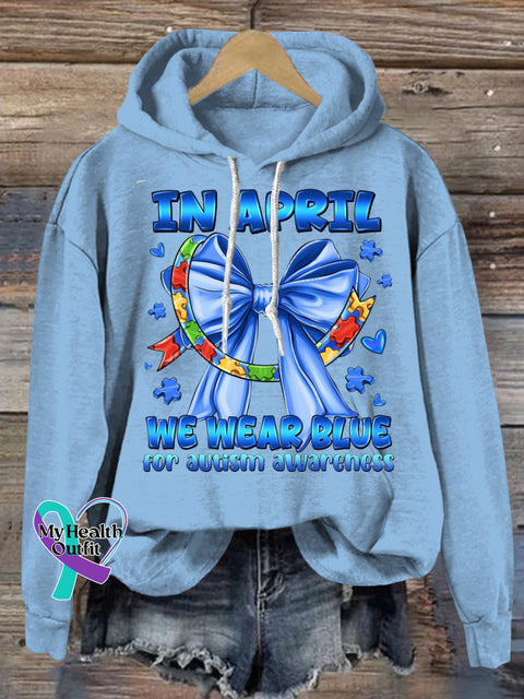In April We Wear Blue For Autism Awareness Print Casual Hoodie LightBlue / S