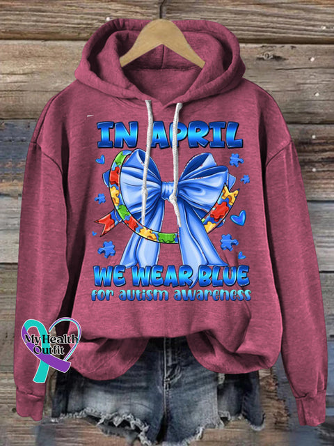 In April We Wear Blue For Autism Awareness Print Casual Hoodie RoseRed / S