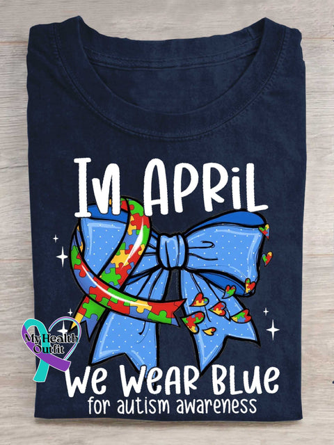 IN APRIL We WEAR BLUE for Autism Awareness T-shirt Blue / S