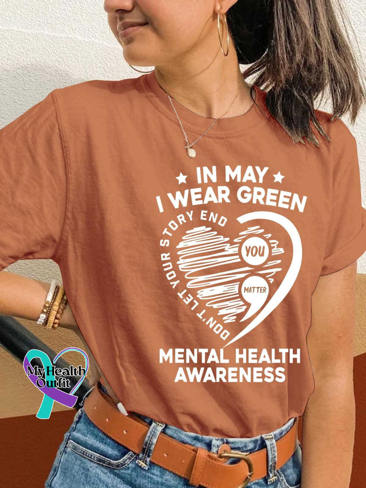 IN MAY I WEAR GREEN You Matter MENTAL HEALTH AWARENESS T-shirt Orange / S