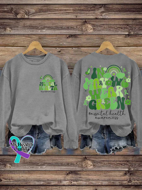 In May We Wear Green Mental Health Awareness Casual Sweatshirt Grey / S