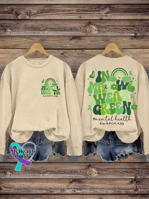 In May We Wear Green Mental Health Awareness Casual Sweatshirt Sand / S