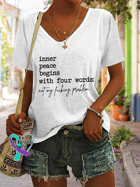 Inner Peace Begins With Four Words Art Print Casual T-Shirt White / S