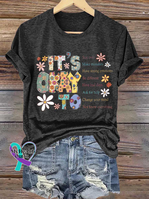 IT IS OKAY TO Star Over Make Mistakes Have Strong Emotions Be Different Have Bad Days Ask for Help Change Your Mind Not