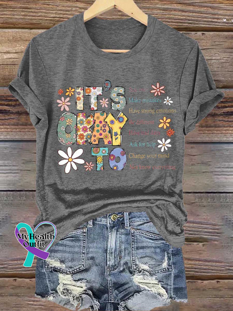 IT IS OKAY TO Star Over Make Mistakes Have Strong Emotions Be Different Have Bad Days Ask for Help Change Your Mind Not