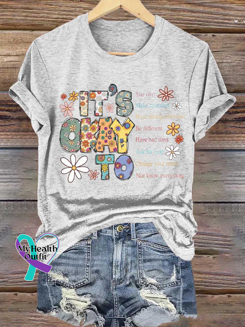 IT IS OKAY TO Star Over Make Mistakes Have Strong Emotions Be Different Have Bad Days Ask for Help Change Your Mind Not