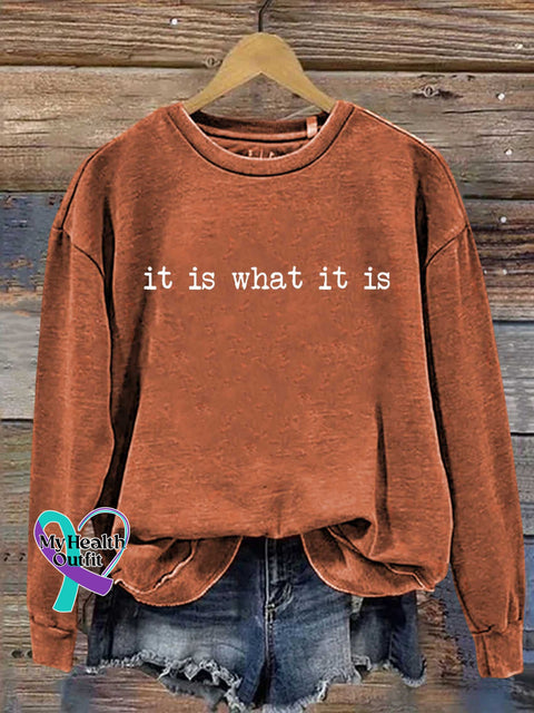 It Is What It Is Casual Sweatshirt Orange / S
