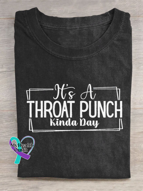 It’s A Throat Punch Kinda Day Art Print Casual T-Shirt Black / S