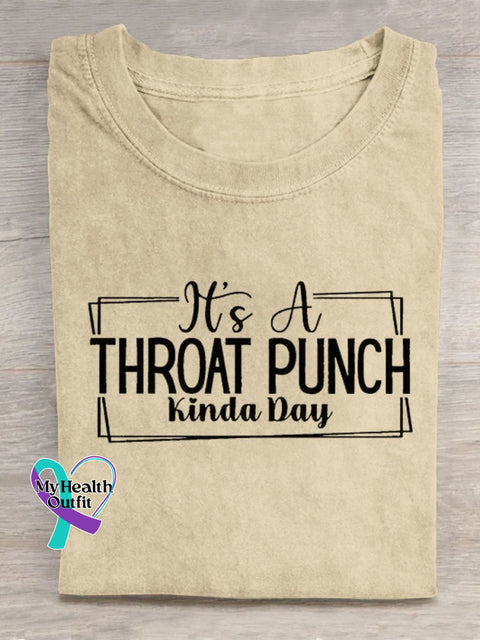 It’s A Throat Punch Kinda Day Art Print Casual T-Shirt Sand / S