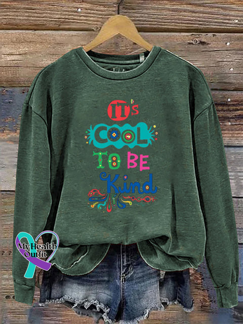 It’s Cool To Be Kind Crew Neck Long Sleeve Sweatshirt Green / S