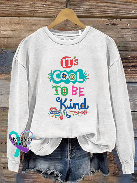 It’s Cool To Be Kind Crew Neck Long Sleeve Sweatshirt White / S