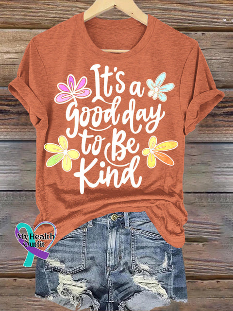 It’s Good Day To Be Kind Printed Casual Crew Neck Short Sleeve T-Shirt Orange / S