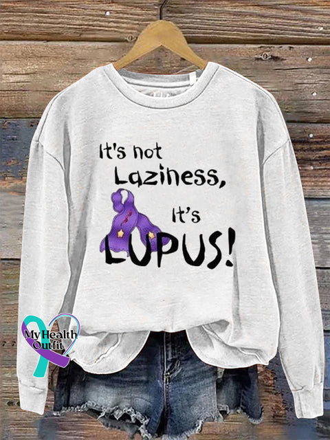 It’s Not Laziness It’s Lupus Crew Neck Long Sleeve Sweatshirt White / S