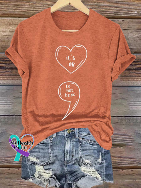 It’s Ok To Not Be Mental Health Awareness T-Shirt