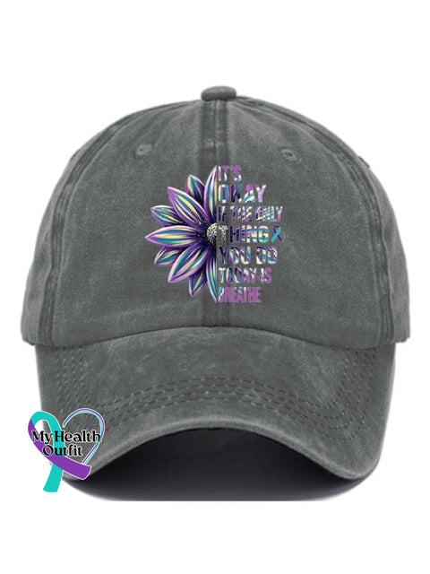 It’s Okay If The Only Thing You Do Today Is Breathe Sunflower Print Casual Baseball Cap Grey /