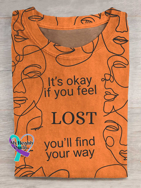 It’s Okay If You Feel LOST You’ll Find Your Way T-shirt Orange / S