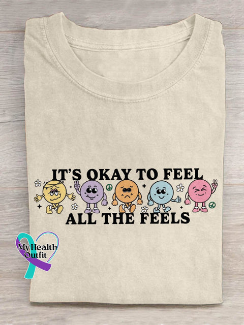 It’s Okay To Feel All The Feels Art Print Design T-Shirt Sand / S