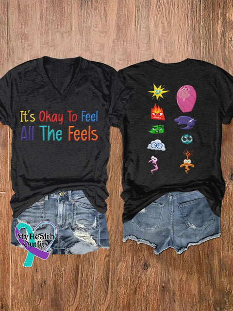 It’s Okay To Feel All The Feels Art Print V-Neck Casual T-Shirt 1 / S