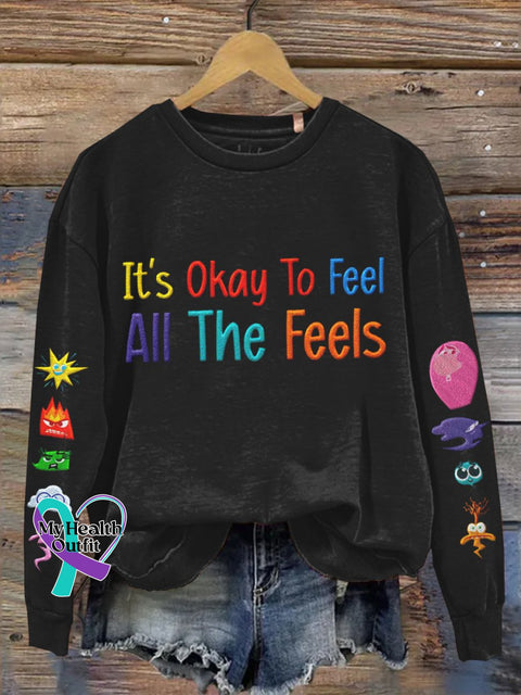 It’s Okay To Feel All The Feels Art Print V-Neck Casual T-Shirt Sweatshirt 1 / S