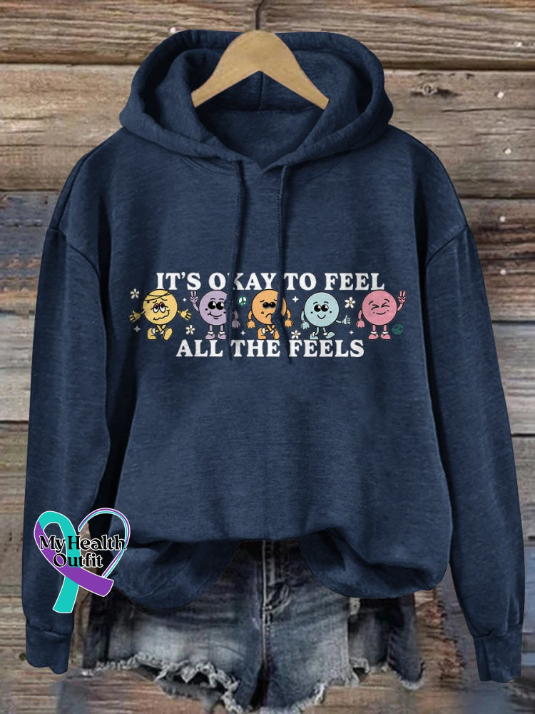 It’s Okay To Feel All The Feels Love Yourself Mental Health Print Casual Hoodie Blue / S