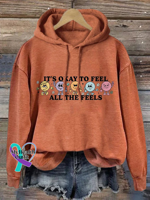 It’s Okay To Feel All The Feels Love Yourself Mental Health Print Casual Hoodie Orange / S