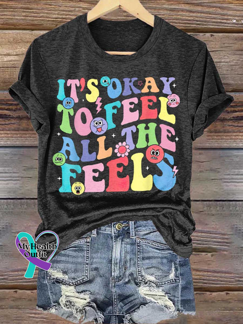 It’s Okay To Feel All The Feels Mental Health Awareness T-Shirt Black / S