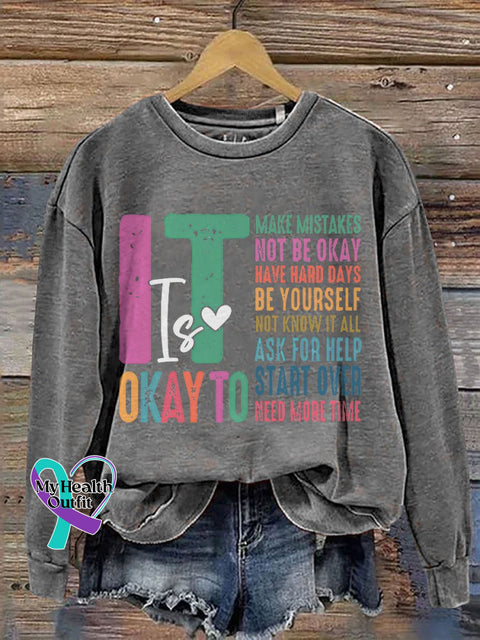 It’s Okay To Make Some Mistakes Mental Health Casual Print Sweatshirt Grey / S