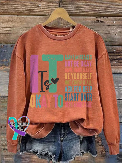 It’s Okay To Make Some Mistakes Mental Health Casual Print Sweatshirt Orange / S