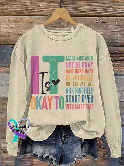 It’s Okay To Make Some Mistakes Mental Health Casual Print Sweatshirt Sand / S
