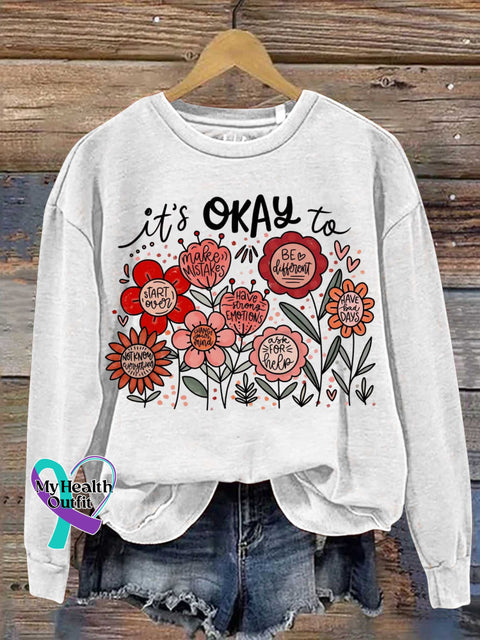 It’s OKAY To Mental Health Awareness Casual Sweatshirt White / S