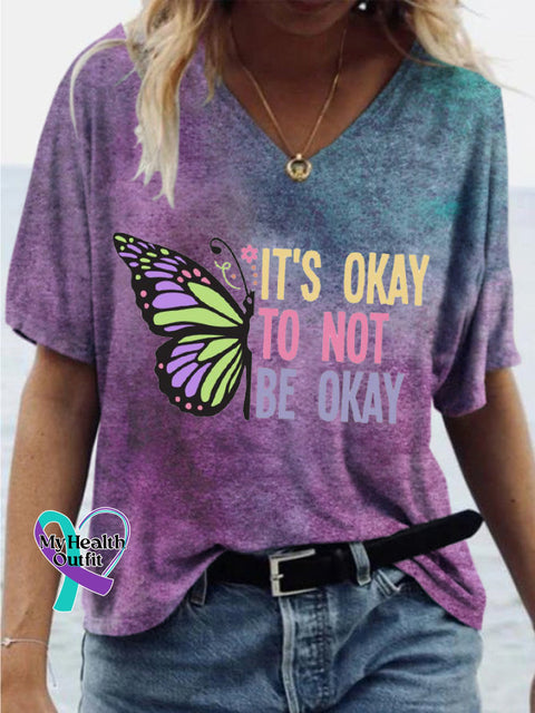 It’s Okay To Not Be Okay Butterfly Print Casual V-Neck Short Sleeve T-Shirt Multicolor / S