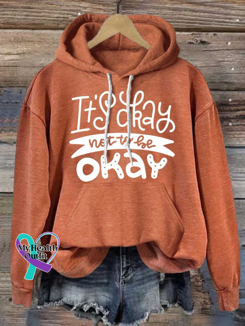 It’s Okay To Not Be Okay Mental Health Awareness Casual Hoodie Sweatshirt