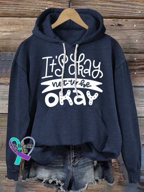 It’s Okay To Not Be Okay Mental Health Awareness Casual Hoodie Sweatshirt Blue / S